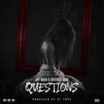 Questions by Jay Bahd & Skyface SDW