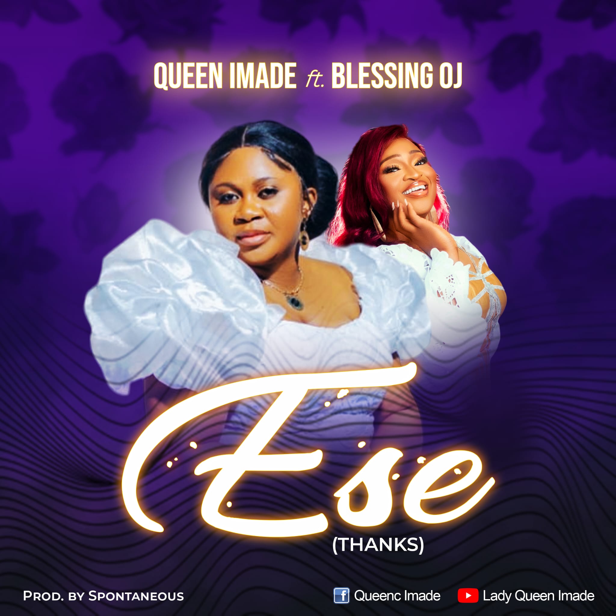 Queen Imade ft. Blessing O.J - Ese