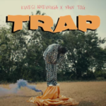 Trap by Kwesi Amewuga feat. Yaw Tog