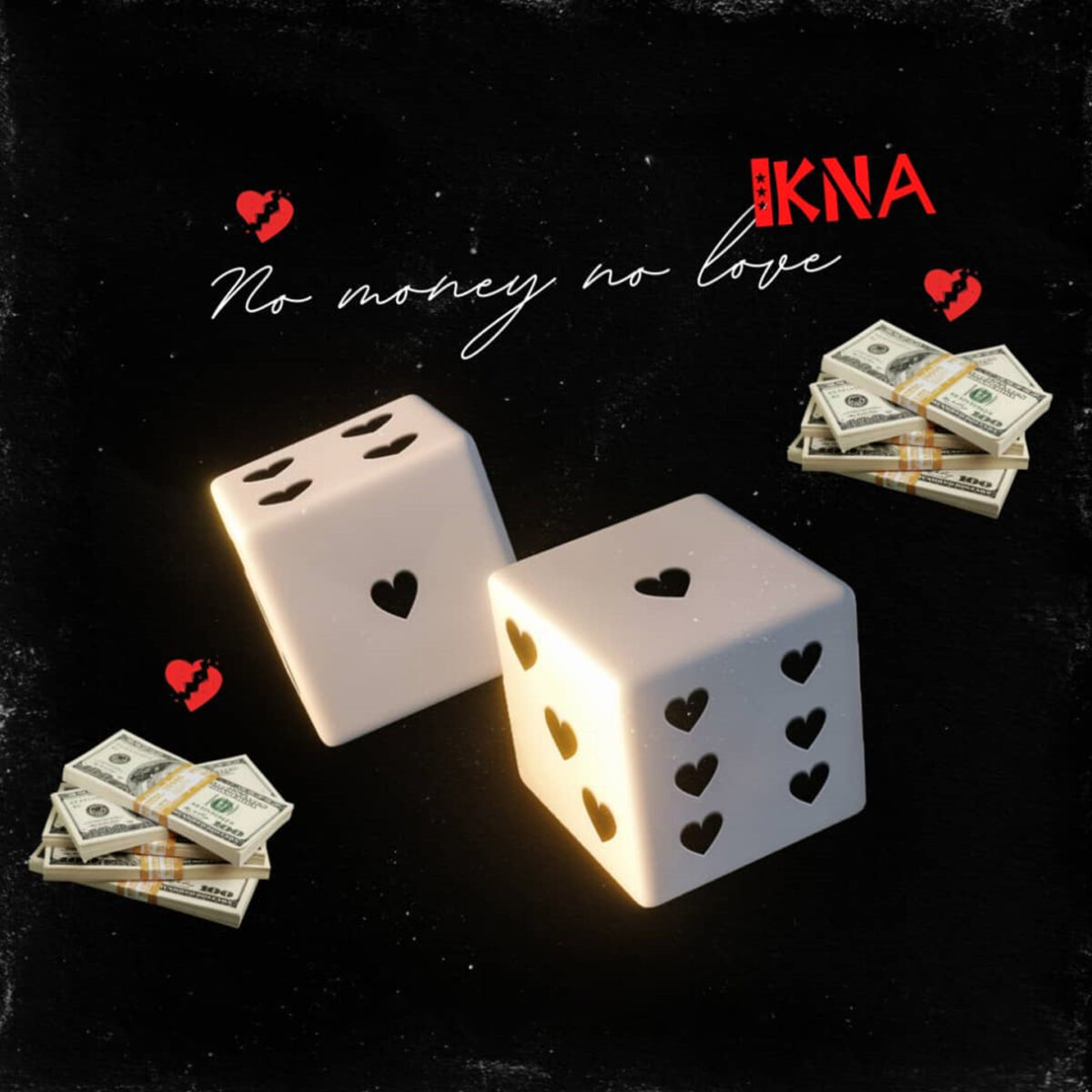 No Money No Love by Ikna