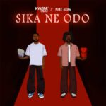 Sika Ne Odo by Kwame Dame feat. Pure Akan