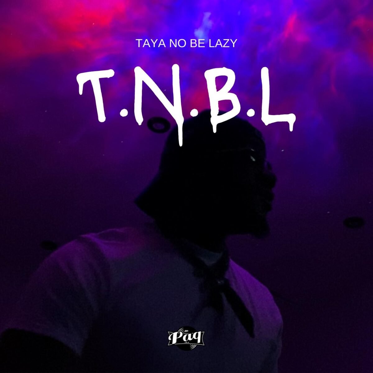 Taya No Be Lazy by Paq