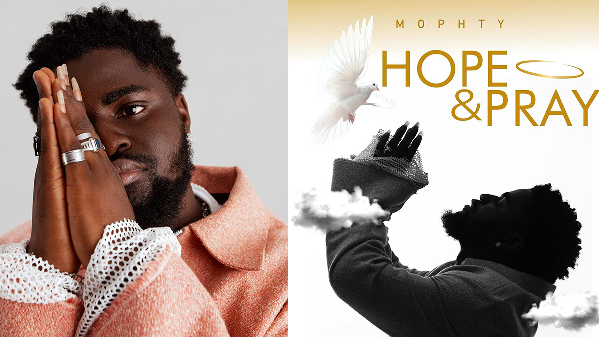 Mophty inspires with new single ‘Hope and Pray’