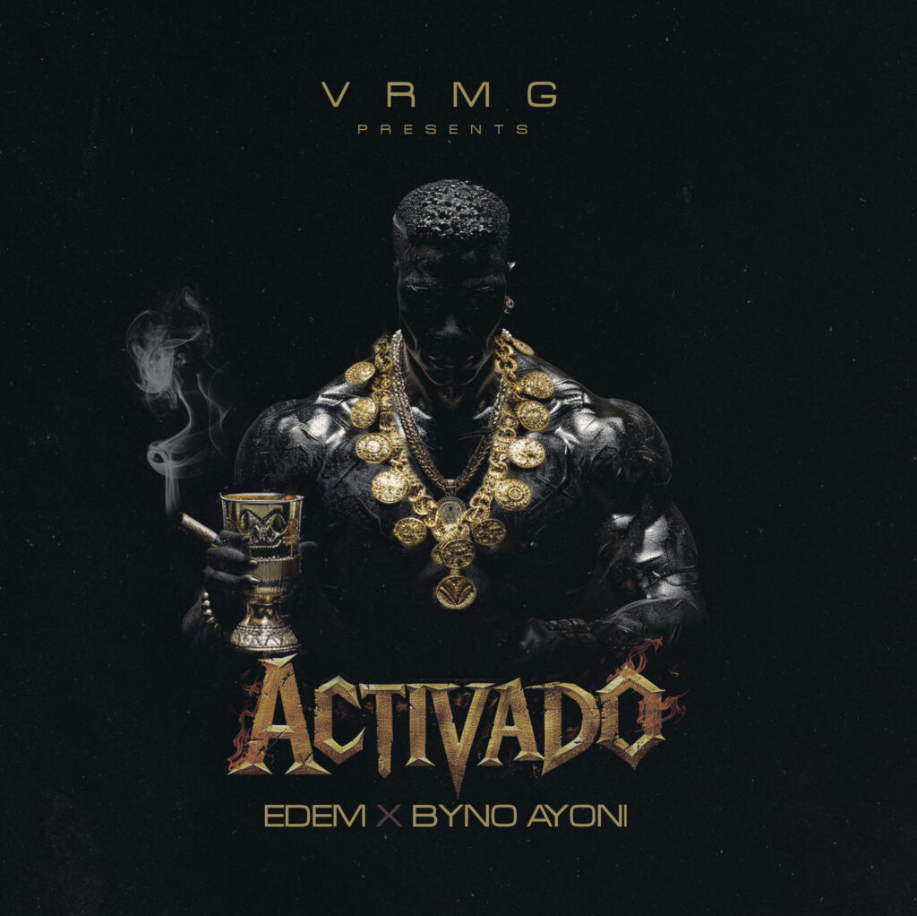 Activado by Edem & Byno Ayoni