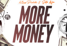 More Money by King Paluta feat. Sista Afia