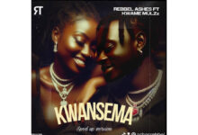 Rebbel Ashes Out with Sped Up Version of Hit Single 'Kwansema' Feat. Kwame MulZz - Listen Here NOW!
