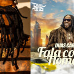 Duas Caras drops spanking fresh video for highly anticipated single ‘Fala Como Homem’ - Watch Here NOW!