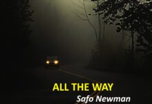 All The Way by Safo Newman