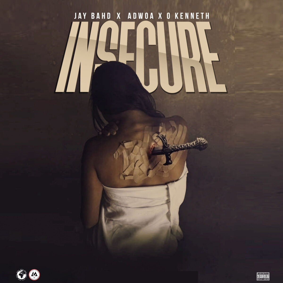 Insecure by Jay Bahd, Adwoa & O'Kenneth