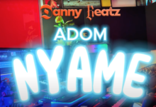 Adom Nyame by Danny Beatz