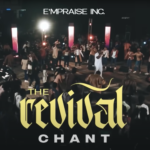 The Revival Chant by E'mPraise Inc