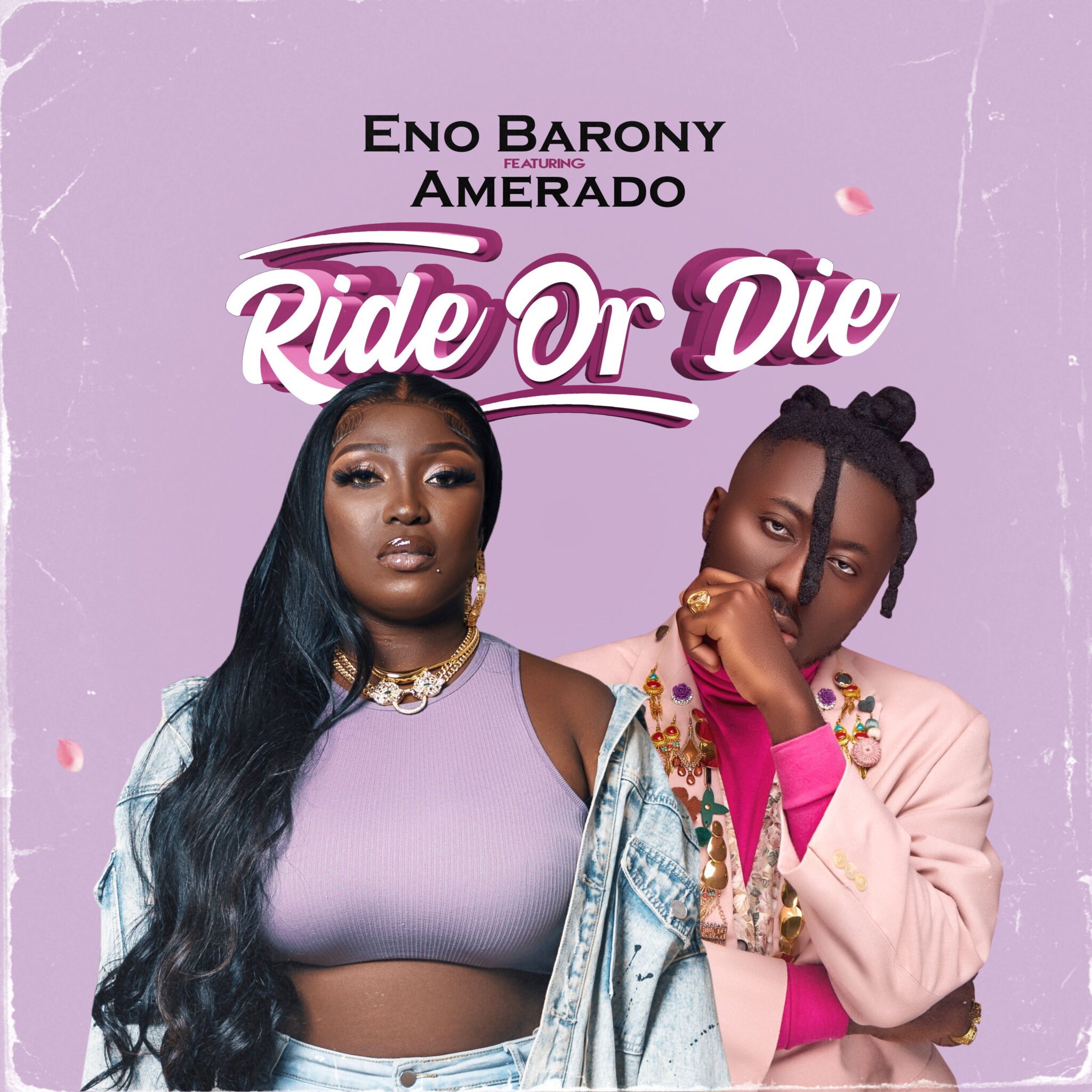 Ride or Die by Eno Barony feat. Amerado