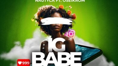 IG Babe by Nautyca feat. Oseikrom Sikanii