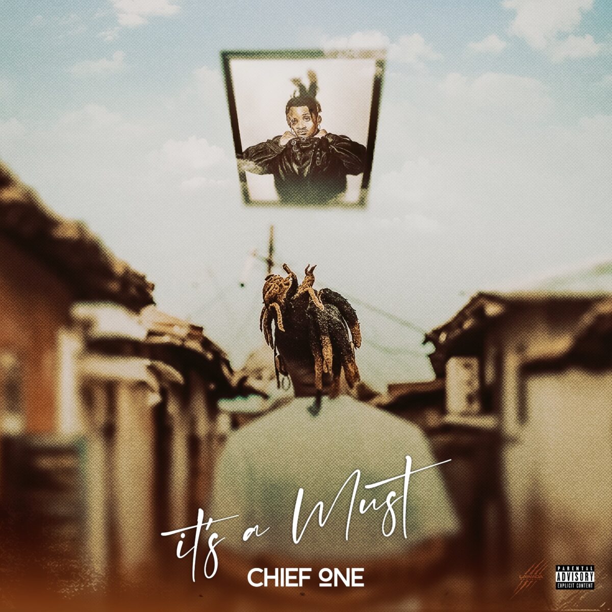 It's A Must by Chief One