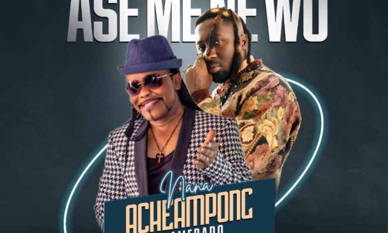 Ase Mene Wo by Nana Acheampong feat. Amerado