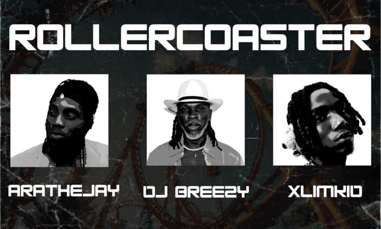 Rollercoaster by DJ Breezy feat. Xlimkid & AraTheJay