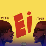 Ei by Kofi Mole feat. Medikal