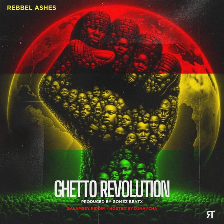 Cover Artwork: Ghetto Revolution - Rebbel Ashes