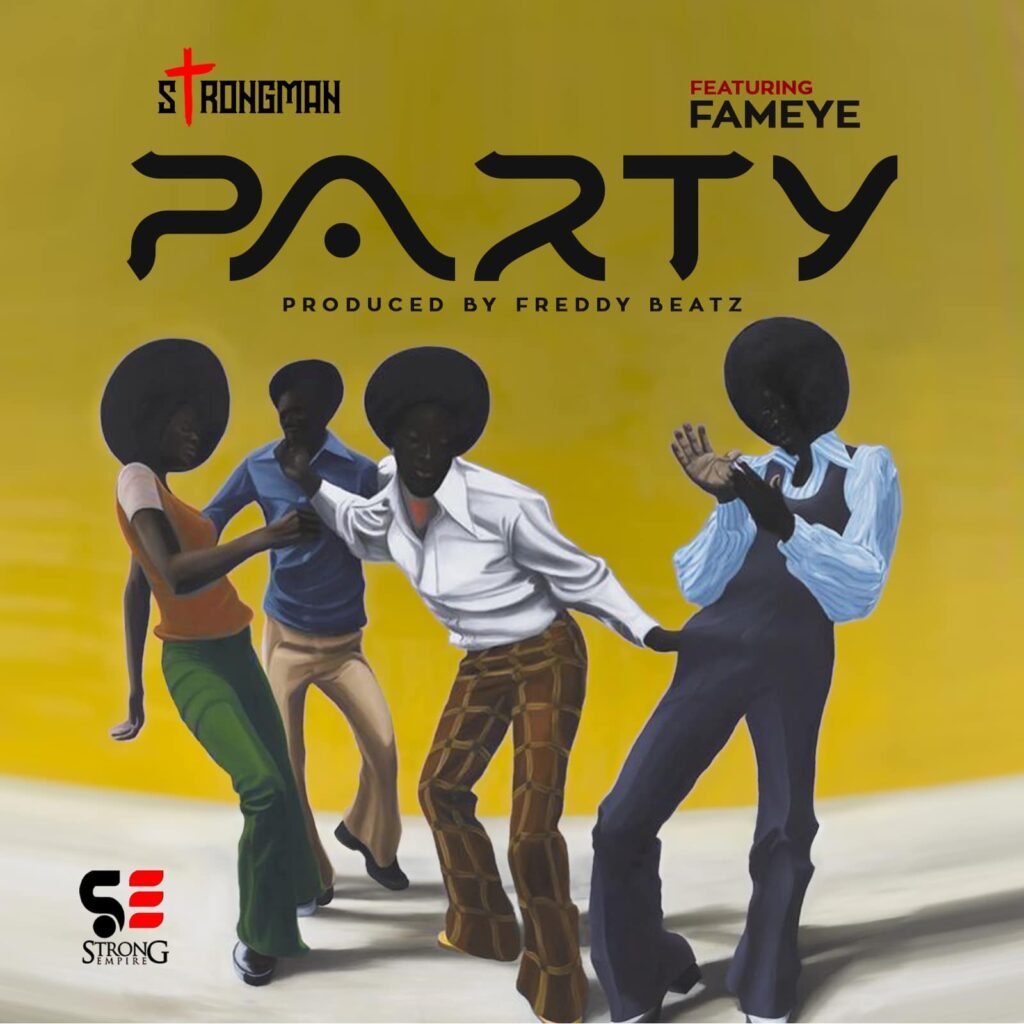 Party by Strongman feat. Fameye