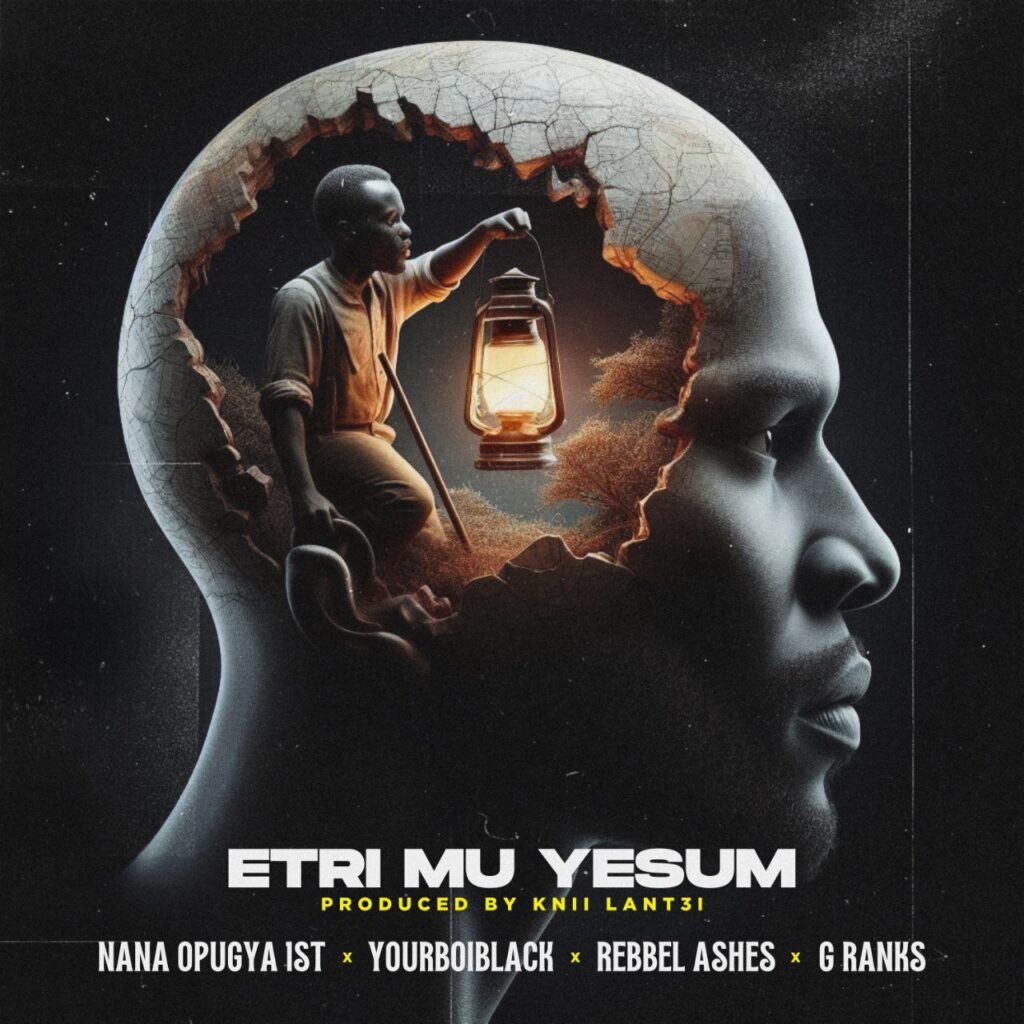 Cover Artwork: Etri Mu Yesum – Nana Opugya 1st X Yourboiblack X Rebbel Ashes X G Ranks