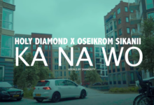 Ka Na Wo  by Holy Diamond & OseiKrom Sikanii