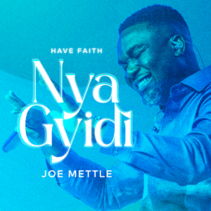 Cover Artwork: Nya Gyidi - Joe Mettle