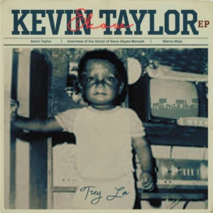 Cover Artwork: Kevin Ekow Taylor - Trey La
