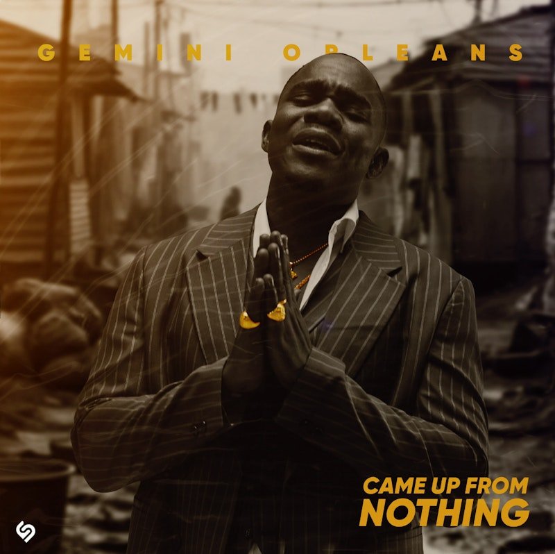 Cover Artwork: Came Up From Nothing - Gemini Orleans