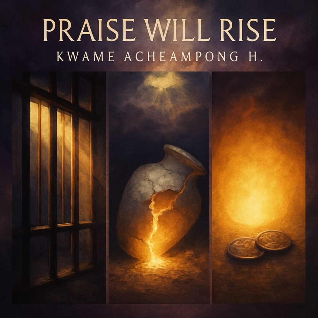 Cover Artwork: Praise Will Rise - Kwame Acheampong H