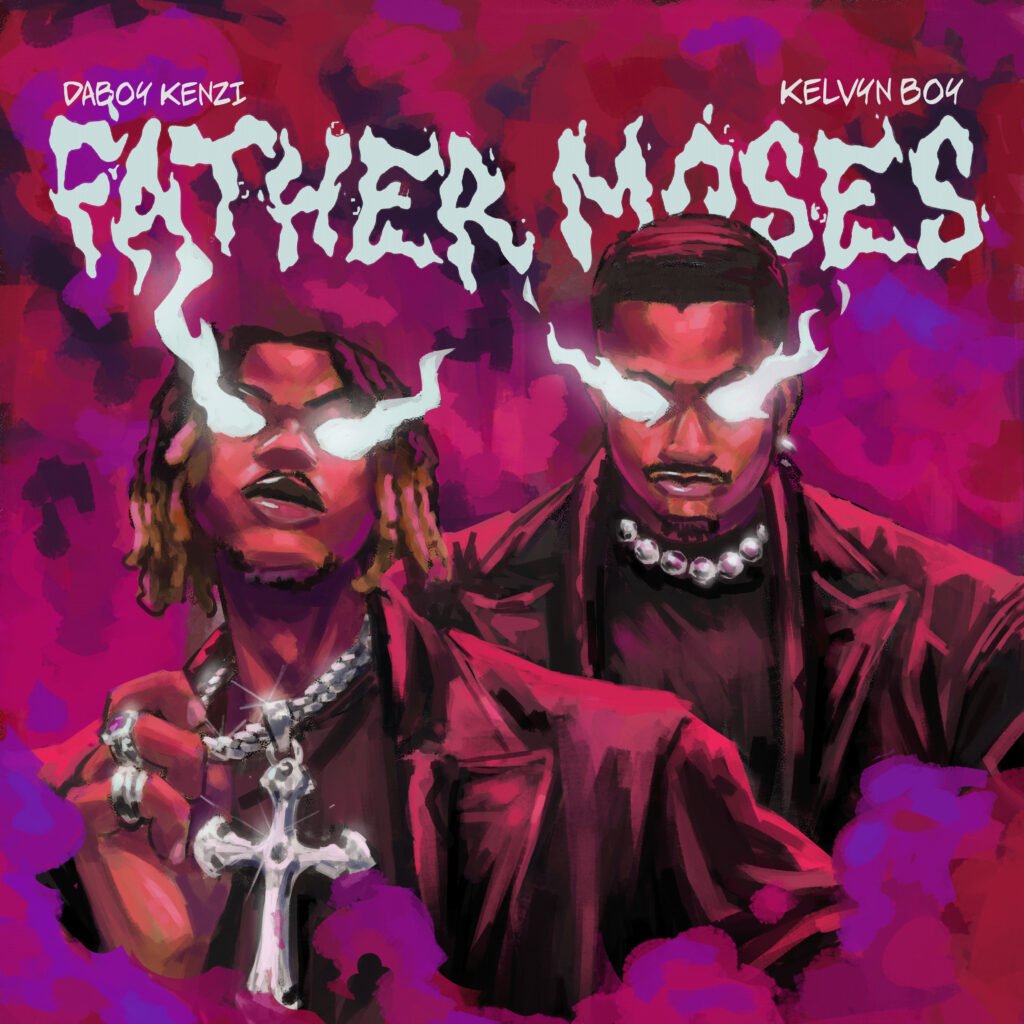 Cover Artwork: Father Moses - Daboy Kenzi & Kelvyn Boy 