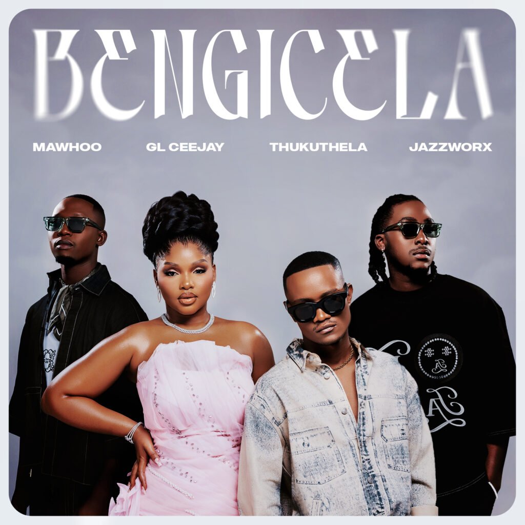 Cover Artwork: Bengicela ft. GL_Ceejay, Thukuthela and Jazzworx - MaWhoo