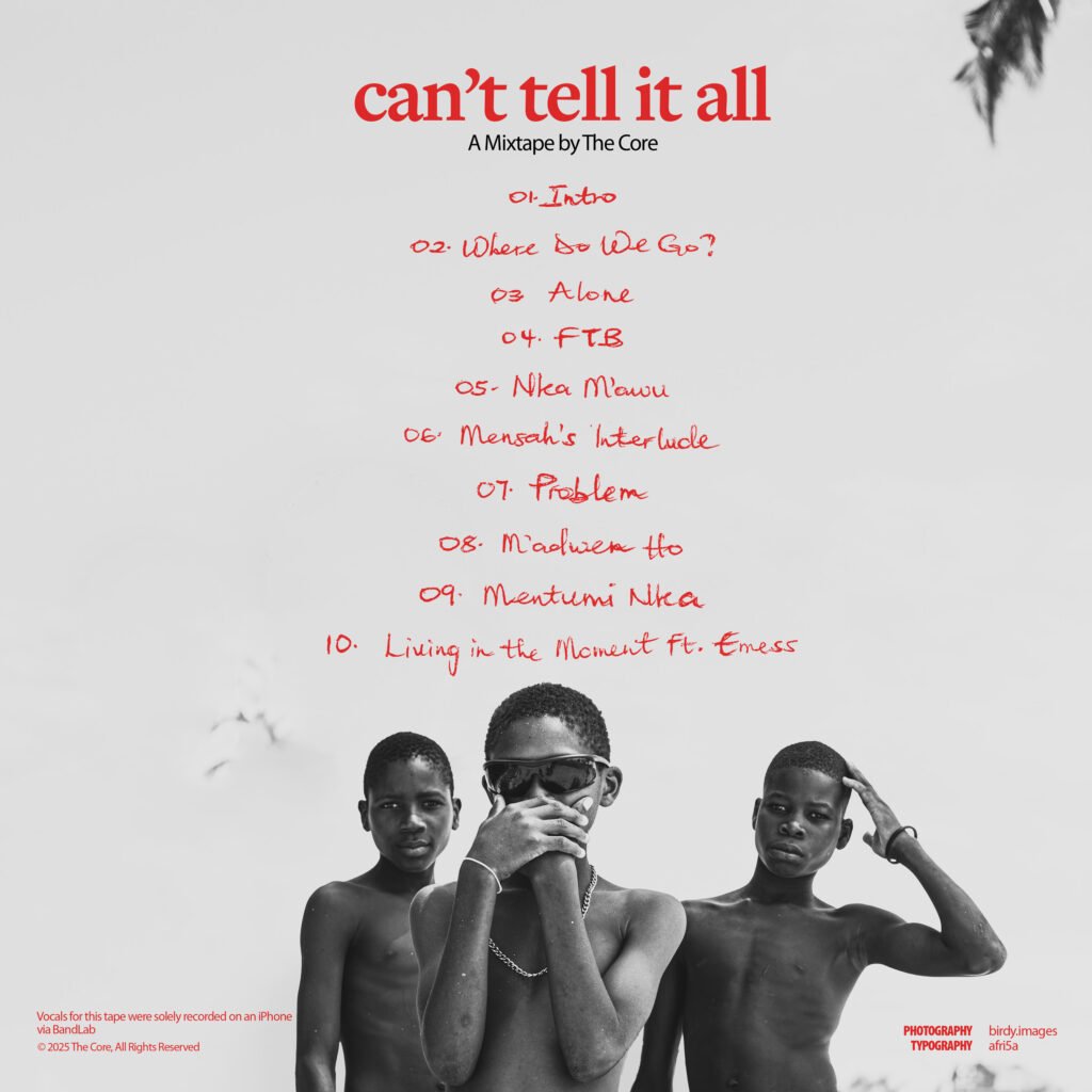 "Can't Tell It All" Tracklist. Credit: The Core.