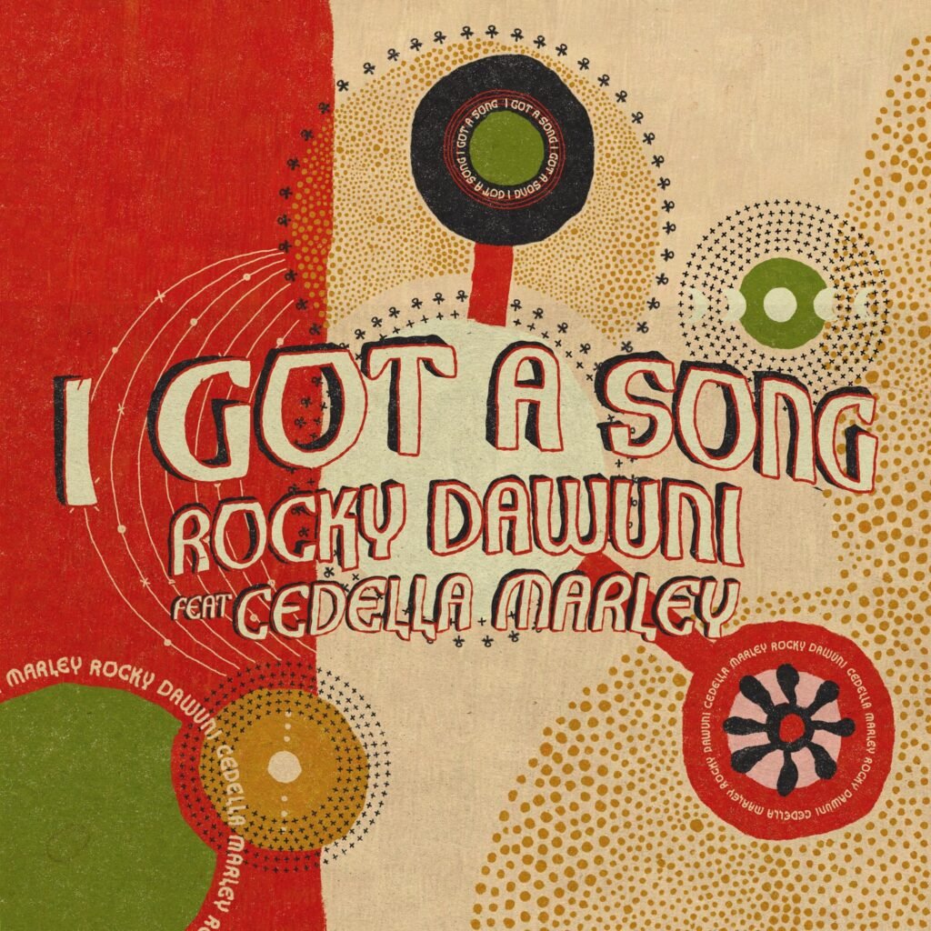 Cover Artwork: I Got A Song - Rocky Dawuni feat. Cedella Marley