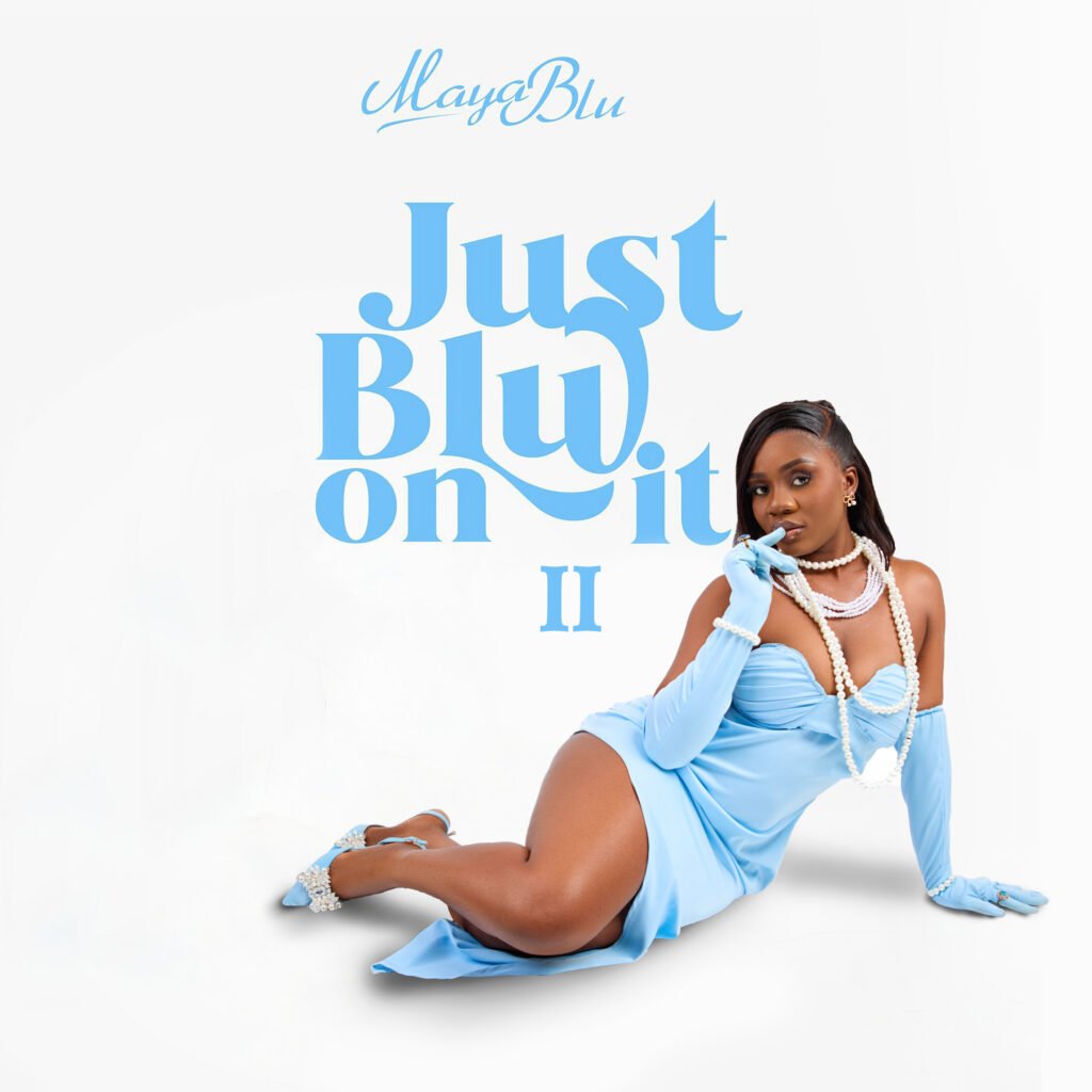Cover Artwork: Just Blu On It II - Maya Blu