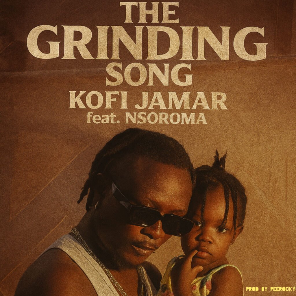 Cover Artwork: The Grinding Song - Kofi Jamar feat. Nsoroma