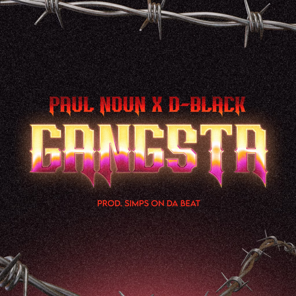 Cover Artwork: Gangsta - Paul Noun & D-Black