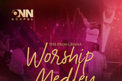 The Palm Ghana Worship Medley - Onn Gospel