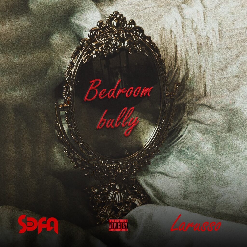 Cover Artwork: Bedroom Bully - Sefa feat. Larruso