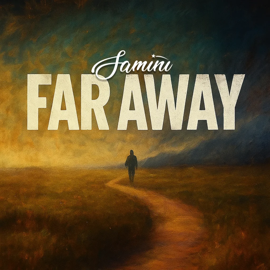 Cover Artwork: Far Away - Samini