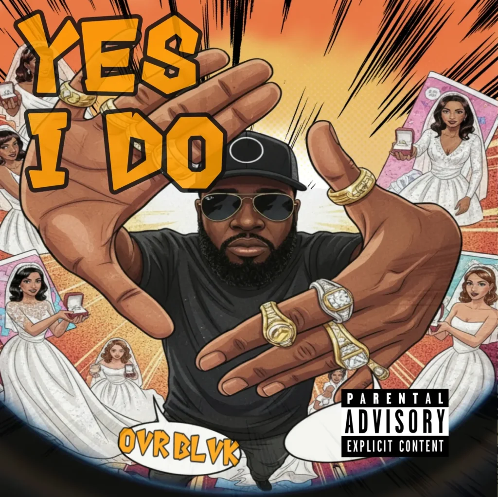 Cover Artwork: Yes I Do -OVR BLVK