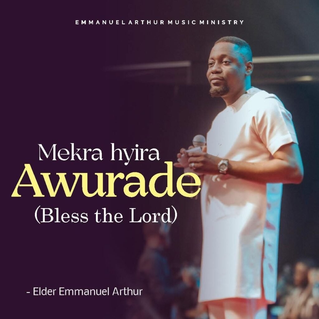 Cover Artwork: Mekra Hyira Awurade - Elder Emmanuel Arthur