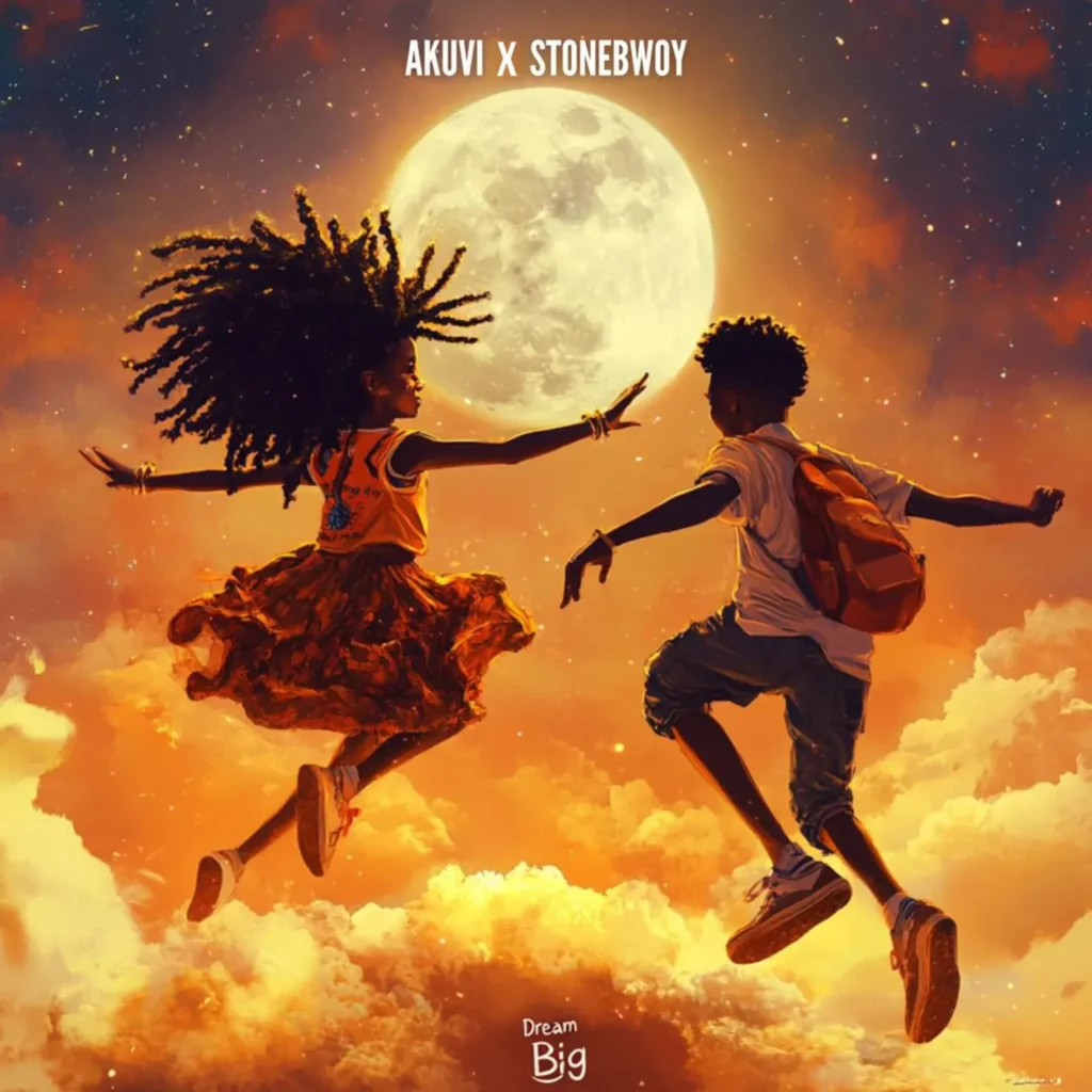 Cover Artwork: Dream Big - Akuvi & Stonebwoy
