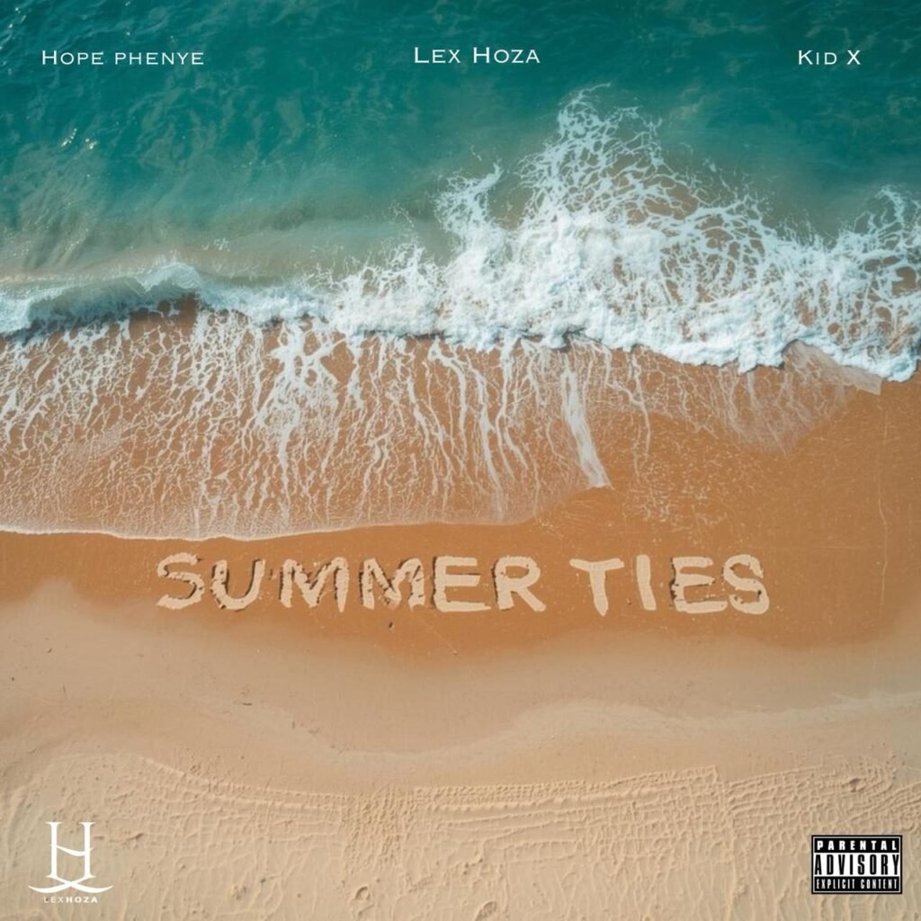 Cover Artwork: Lex Hoza - Summer Ties ft. Kid X & Hope Phenye