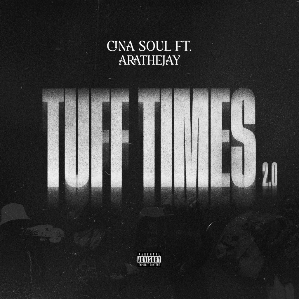 Cover Artwork: Tuff Times 2.0 - Cina Soul feat. AraTheJay