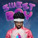 Cover Artwork: Sweet Boy EP - Kuami Eugene